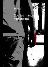 Con las manos manchadas: eBook