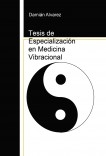 Tesis de Especialización en Medicina Vibracional