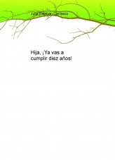 Libro Hija, ¡Ya vas a cumplir diez años!, autor cumpleliber Libro Hija, ¡Ya vas a cumplir diez años!, autor cumpleliber