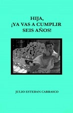 Libro Hija, ¡Ya vas a cumplir seis años!, autor cumpleliber Libro Hija, ¡Ya vas a cumplir seis años!, autor cumpleliber