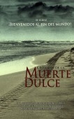 Crónicas de la Muerte Dulce