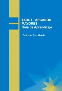 TAROT - ARCANOS MAYORES Guía de Aprendizaje