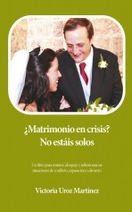 Libro ¿Matrimonio en crisis? No estáis solos, autor victoriauroz