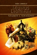 Munus Legitimum Volumen I: Venationes