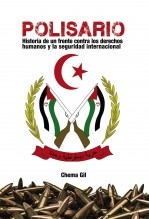 Polisario: Historia de un frente contra los derechos humanos y la seguridad internacional Polisario: Historia de un frente contra los derechos humanos y la seguridad internacional