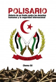 Polisario: Historia de un frente contra los derechos humanos y la seguridad internacional