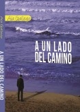 A un lado del camino A un lado del camino