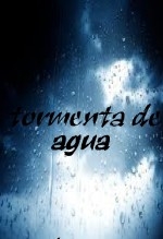 TORMENTA DE AGUA