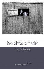 Libro No abras a nadie, autor FRANCESC JOSEP Sanguino i Oliva Libro No abras a nadie, autor FRANCESC JOSEP Sanguino i Oliva
