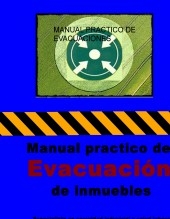 Manual practico de evacuacion de inmuebles