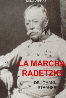 La marcha Radetzky de Johann Strauss