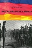 Historia de las marchas militares alemanas Historia de las marchas militares alemanas