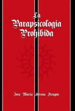 Libro La Parapsicología Prohibida, autor José María Herrou Aragón Libro La Parapsicología Prohibida, autor José María Herrou Aragón