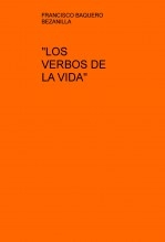 "LOS VERBOS DE LA VIDA" "LOS VERBOS DE LA VIDA"