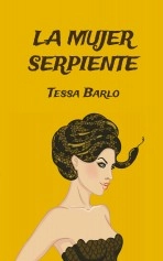 Libro La mujer serpiente, autor tessabarlo Libro La mujer serpiente, autor tessabarlo
