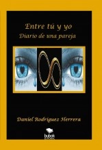 Libro ENTRE TÚ Y YO, autor darohe Libro ENTRE TÚ Y YO, autor darohe
