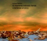 El momento indicado tiende a tardarse un poco El momento indicado tiende a tardarse un poco