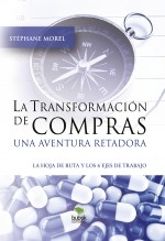 LA TRANSFORMACION DE COMPRAS: UNA AVENTURA RETADORA