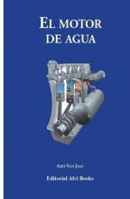 Libro El Motor de Agua, autor Editorial Alvi Books Libro El Motor de Agua, autor Editorial Alvi Books