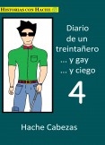 Diario de un Treintanero... y Gay... y Ciego 4