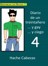 Diario de un Treintanero... y Gay... y Ciego 4