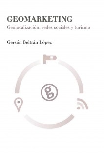 Geomarketing: geolocalización, redes sociales y turismo