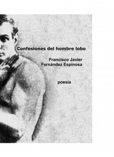 "Confesiones del hombre lobo"