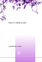 PARA TU AMOR EL MIO PARA TU AMOR EL MIO