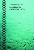 LA NIÑA DE LA CASA DE AL LADO