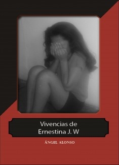 Vivencias de Ernestina J.W