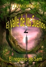 Libro El valle de los sueños 2 (El regreso de Sam), autor ramonderay Libro El valle de los sueños 2 (El regreso de Sam), autor ramonderay