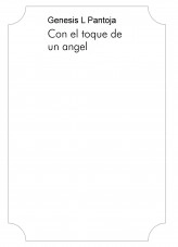 Libro Con el toque de un angel, autor geneew Libro Con el toque de un angel, autor geneew