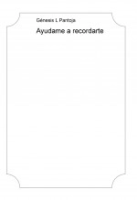 Libro Ayudame a recordarte, autor geneew Libro Ayudame a recordarte, autor geneew