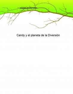 Candy y el planeta de la Diversión