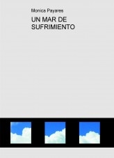 UN MAR DE SUFRIMIENTO UN MAR DE SUFRIMIENTO