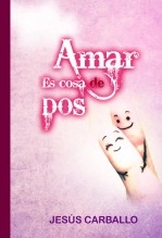 Libro Amar es cosa de dos, autor jesuskent Libro Amar es cosa de dos, autor jesuskent