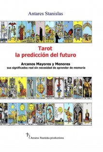 Tarot, la predicción del futuro. Arcanos mayores y menores