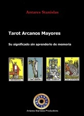 Libro Tarot Arcanos Mayores, Su significado sin aprenderlo de memoria, autor stanislas Libro Tarot Arcanos Mayores, Su significado sin aprenderlo de memoria, autor stanislas