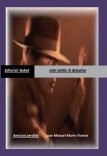 John Smith: El detective/Amistad perdida John Smith: El detective/Amistad perdida