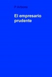 El empresario prudente