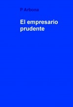 El empresario prudente