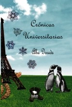 Libro Crónicas Universitarias, autor Alicia Cristina Karlsson Libro Crónicas Universitarias, autor Alicia Cristina Karlsson