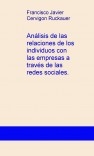 Análisis de las relaciones de los individuos con las empresas a través de las redes sociales.
