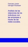 Análisis de las relaciones de los individuos con las empresas a través de las redes sociales.