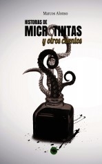 HISTORIAS DE MICROTINTAS Y OTROS CUENTOS HISTORIAS DE MICROTINTAS Y OTROS CUENTOS