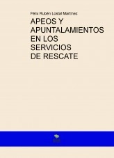 Libro APEOS Y APUNTALAMIENTOS EN LOS SERVIVIOS DE RESCATE, autor inglostal Libro APEOS Y APUNTALAMIENTOS EN LOS SERVIVIOS DE RESCATE, autor inglostal