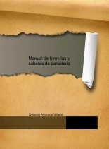 Manual de formulas y saberes de panaderia Manual de formulas y saberes de panaderia
