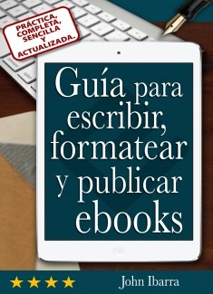 Guía para escribir, formatear y publicar ebooks