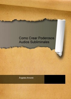 Como Crear Poderosos Audios Subliminales