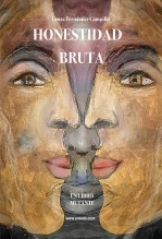Libro Honestidad Bruta, autor LAURA MARIA FERNANDEZ CAMPILLO Libro Honestidad Bruta, autor LAURA MARIA FERNANDEZ CAMPILLO